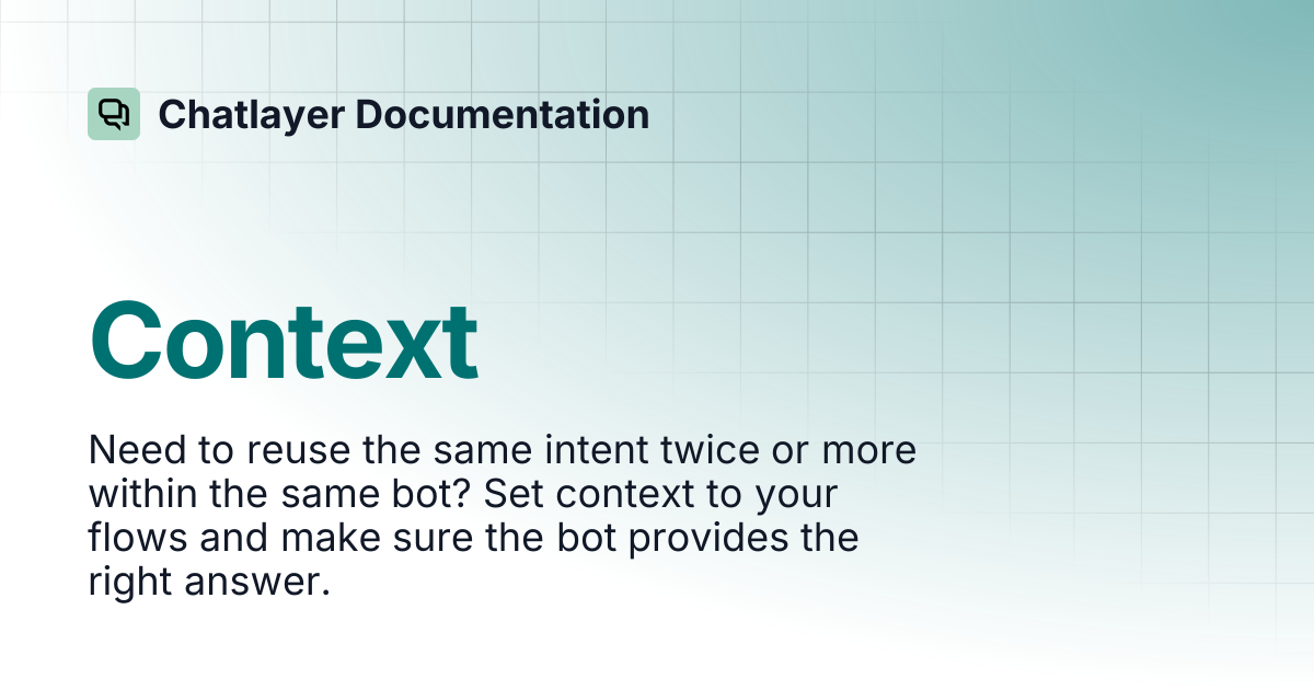 Context | Chatlayer Documentation
