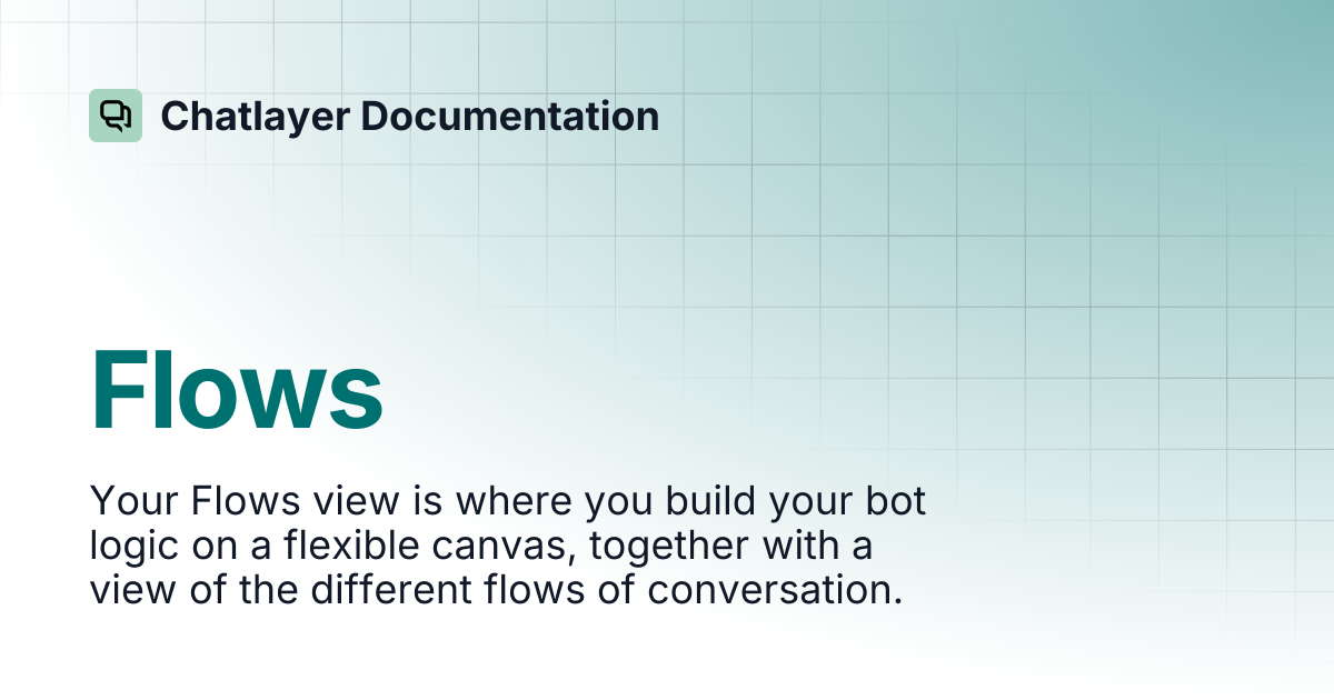Flows | Chatlayer Documentation