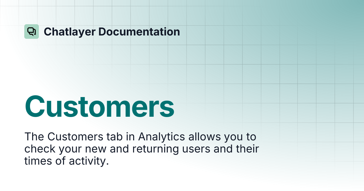 Customers | Chatlayer Documentation