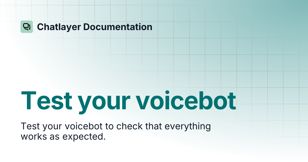 Test your voicebot | Chatlayer Documentation