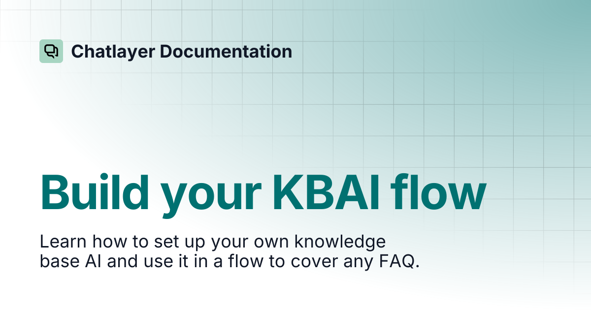 Build your KBAI flow | Chatlayer Documentation