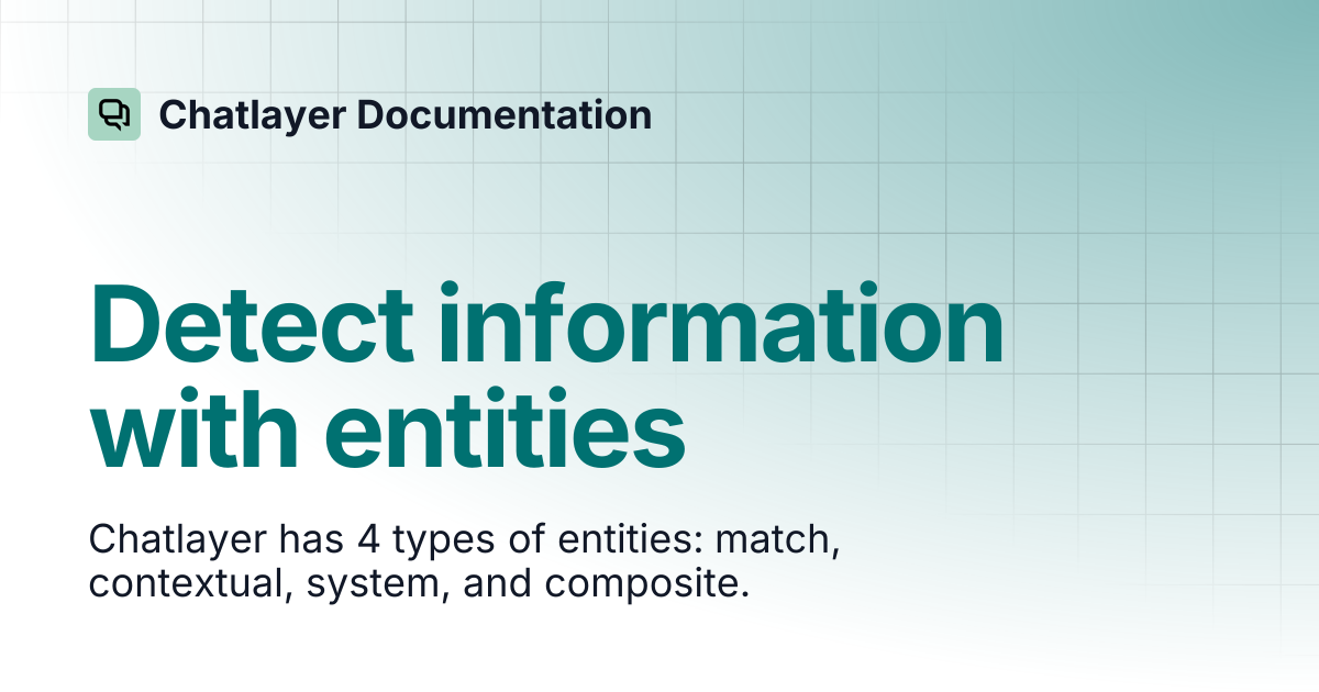 Detect information with entities | Chatlayer Documentation