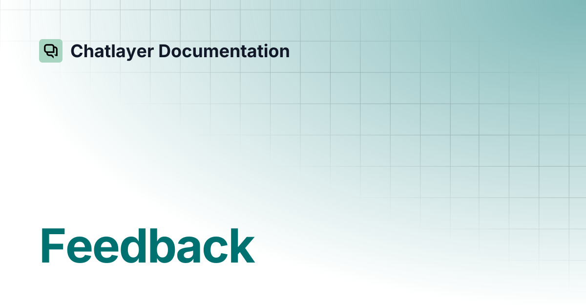 Feedback | Chatlayer Documentation